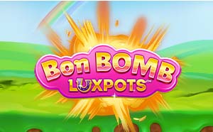 Bon Bomb Luxpots MEGAWAYS