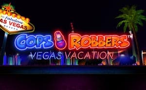 Cops 'N' Robbers Vegas Vacation slot