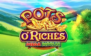 Pots O'Riches Mega Moolah